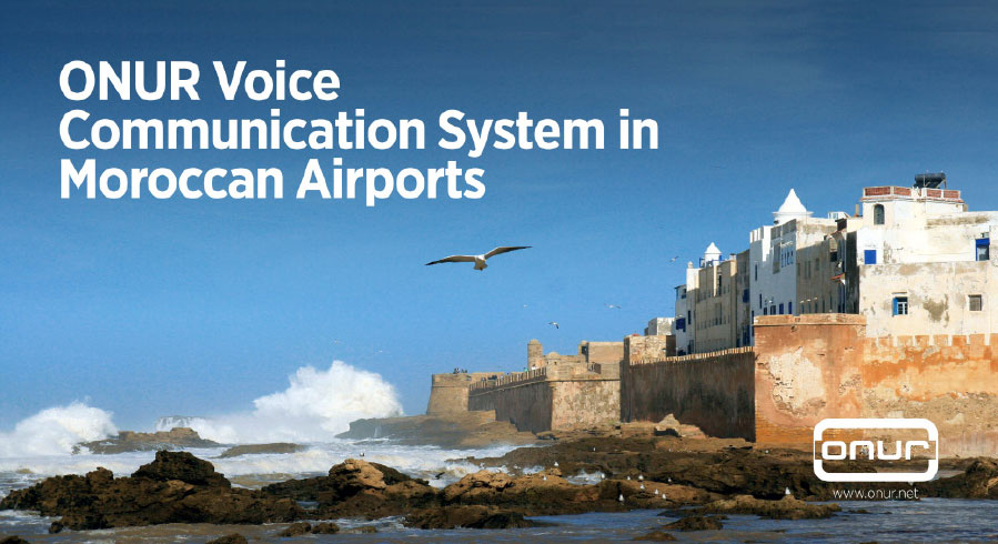ONUR Engineering Systems Will be Used in Moroccan Airports