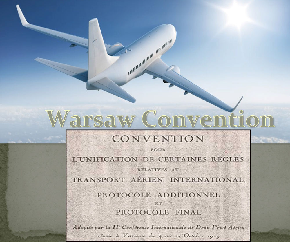 Warsaw Convention  Convention for the Unification of Certain Rules