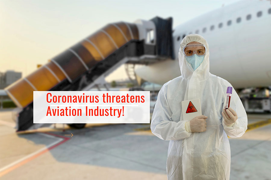 Coronavirus Threatens Aviation Industry!
